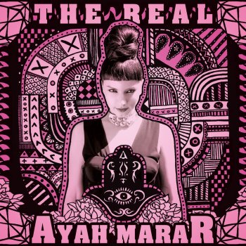 Ayah Marar The Real