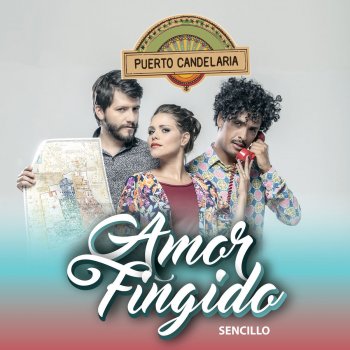 Puerto Candelaria Amor Fingido