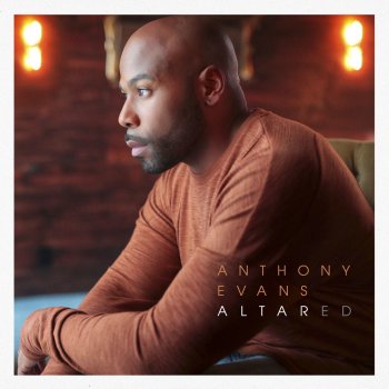 Anthony Evans So Will I