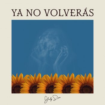 Yoly Saa Ya no volverás