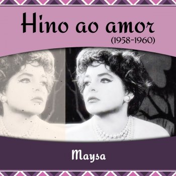 Maysa Hino ao amor