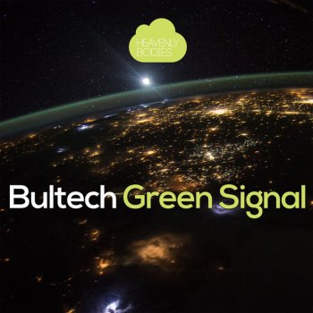 Bultech feat. Kris Von Green Signal - Kris Von Remix