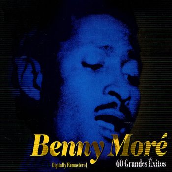 Benny Moré Elige Tú Que Canto Yo