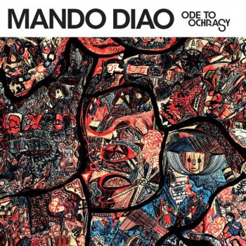 Mando Diao The Wildfire (If It Was True)