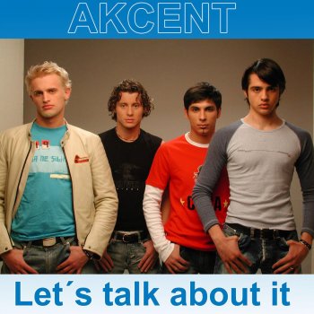 Akcent Let´s talk about it (Eduard Ilie Remix)