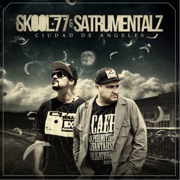 Skool 77 & Satrumentalz Regreso De La Luna