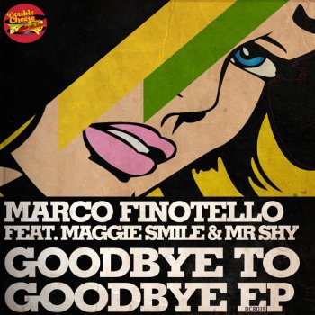 Исполнитель Marco Finotello, альбом Goodbye to Goodbye - EP (feat. Mr. Shy, Maggie Smile)