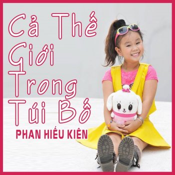 Bé Phan Hiếu Kiên Con Đã Lớn Khôn