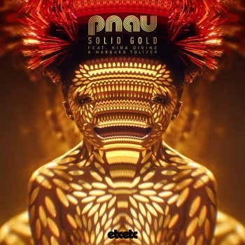 PNAU feat. Kira Divine & Marques Toliver Solid Gold