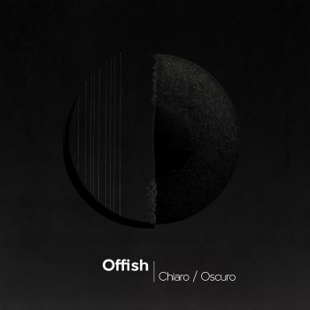 Исполнитель Offish, альбом Chiaro Oscuro