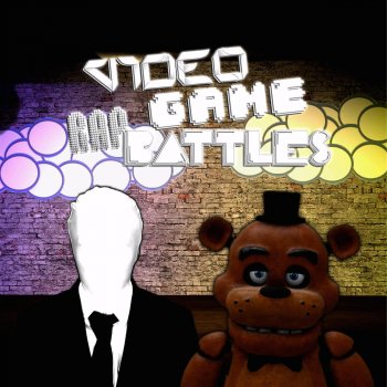 VideoGameRapBattles Freddy Fazbear vs. Slenderman - Rap Battle