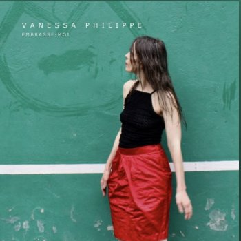 Исполнитель Vanessa Philippe, альбом Embrasse-moi