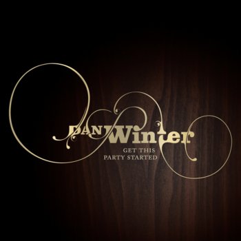 Dan Winter Get This Party Started (Max K. Radio Edit)