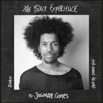 Josimar Gomes The Black Experience (Instrumental)