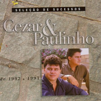 Cezar & Paulinho Da Água Pro Vinho