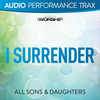 All Sons & Daughters I Surrender - High Key without Background Vocals