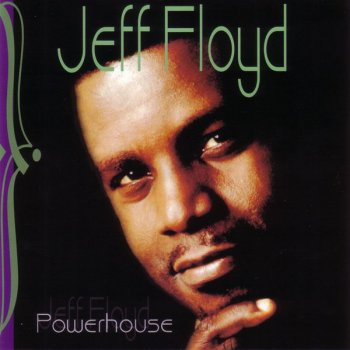 Jeff Floyd I Found Love (On A Lonely Highway)