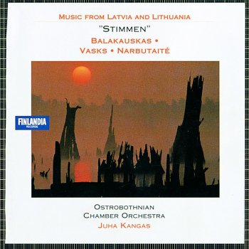 Ostrobothnian Chamber Orchestra Vasks : Symphony No.1 for String Orchestra, 'Balsis / Stimmen' ['Voices']: III Stimme des Gewissens [Voice of Conscience]