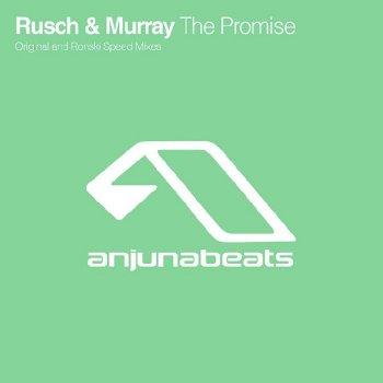 Rusch & Murray The Promise (Original Mix)