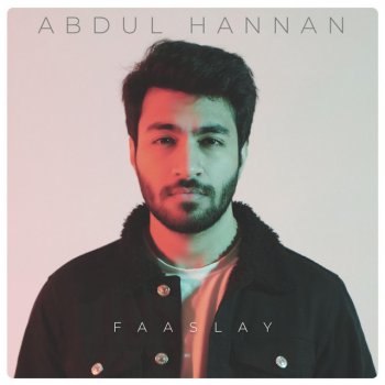 Abdul Hannan Faaslay