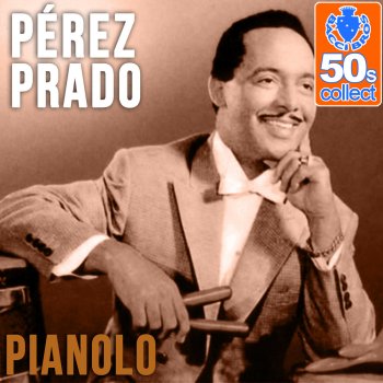 Pérez Prado Pianolo (Remastered)