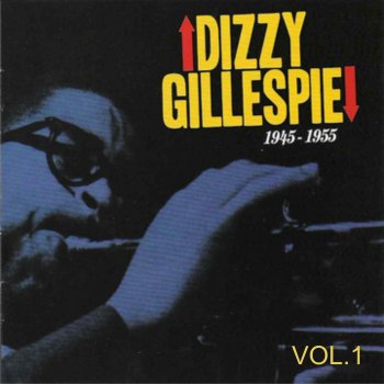 Dizzy Gillespie The Heat's On