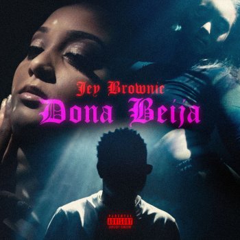 JEY BROWNIE Dona Beija