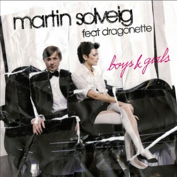Martin Solveig feat. Dragonette Boys & Girls - Les Petits Pilous Remix