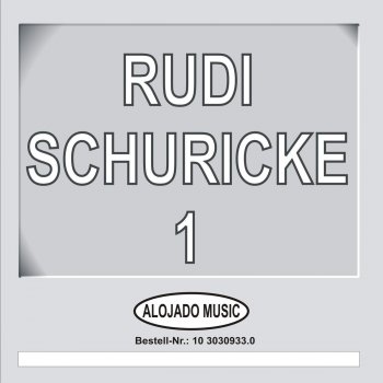 Rudi Schuricke Küß mich, bitte, bitte, küß mich