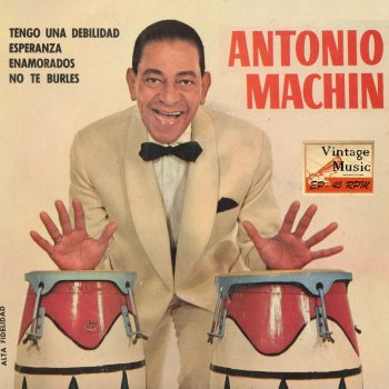 Antonio Machín Tengo Una Debilidad (Cha Cha Cha)