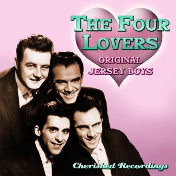 The Four Lovers girl In My Dreams