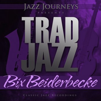 Bix Beiderbecke Hesitatin' Fool