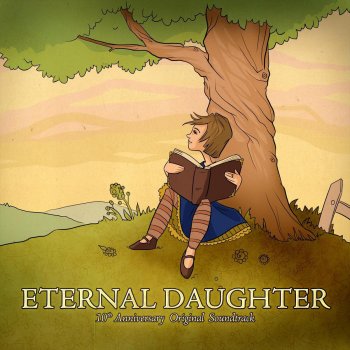 Исполнитель David Saulesco, альбом Eternal Daughter Original Soundtrack (10th Anniversary)