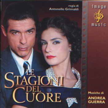 Andrea Guerra Le Stagioni del Cuore (Titoli)