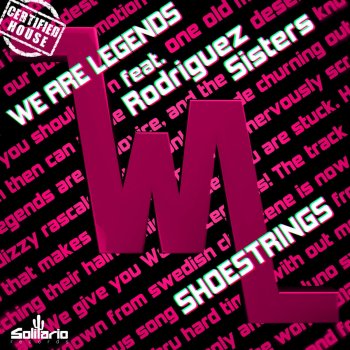 Исполнитель We Are Legends, альбом Shoestrings (feat. Rodriguez Sisters)
