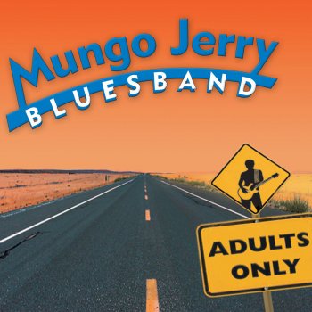 Mungo Jerry One Bourbon, One Scotch, One Beer