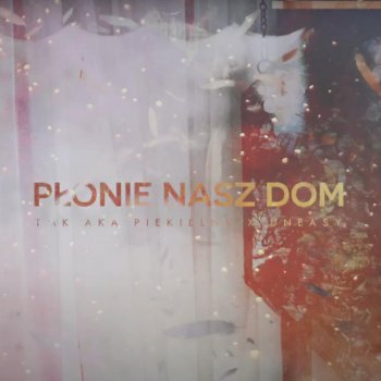 Piekielny Płonie nasz dom