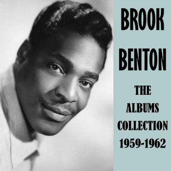 Brook Benton May I Never Love Again