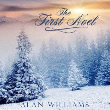 Alan Williams Lo How a Rose