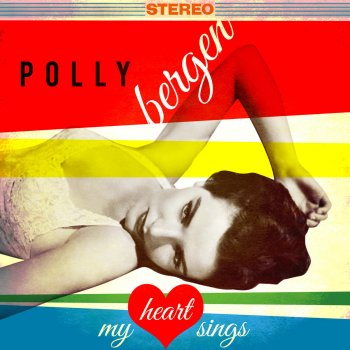 Polly Bergen My Heart Sings