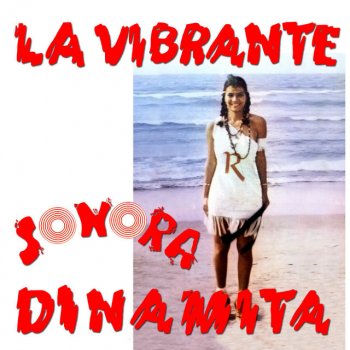 La Sonora Dinamita De Aquello Na