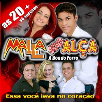 Malla 100 Alça Chega de Chorar, Chega de Sofrer
