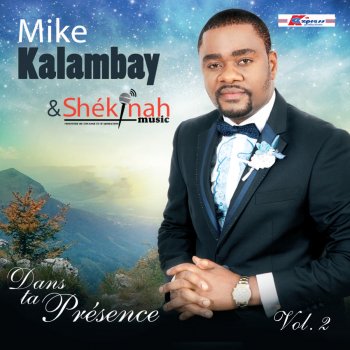 Mike Kalambay Consolateur Divin