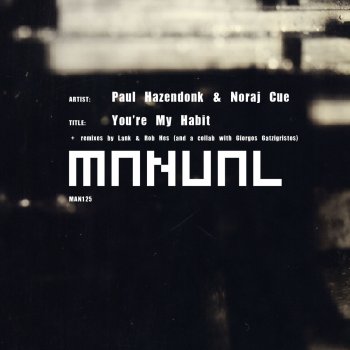 Paul Hazendonk feat. Noraj Cue You're My Habit