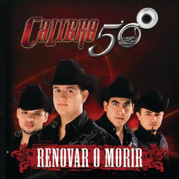 Calibre 50 Sangre Nueva "El Guachillo"