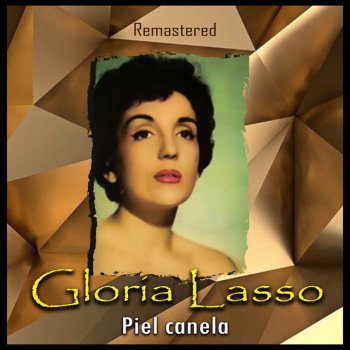 Gloria Lasso Sarah - Remastered