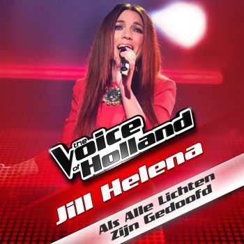 Jill Helena Als Alle Lichten Zijn Gedoofd - from The voice of Holland