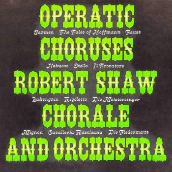 Robert Shaw Chorale Thomas: Mignon: Au Souffle Leger Du Vent