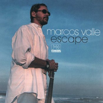 Marcos Valle Escape