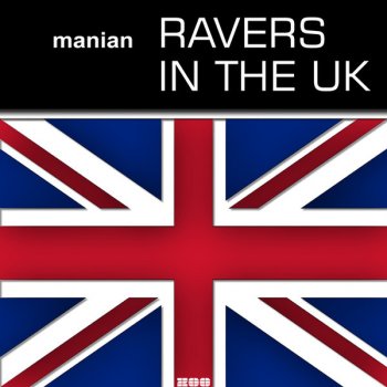 DJ Manian Ravers in the UK (DJ Gollum radio edit)